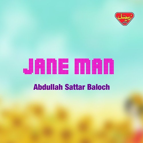 Jane Man Janane Man by Abdullah Sattar Baloch - Download on PagalFree