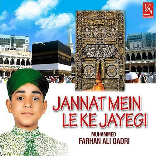 Jannat Mein Le Ke by Muhammed Farhad Ali Qadir - Download on PagalFree