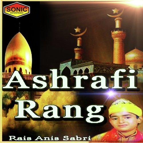 Ashraf Tere Jalwon Ka by Sheeba Alam - Download on PagalFree