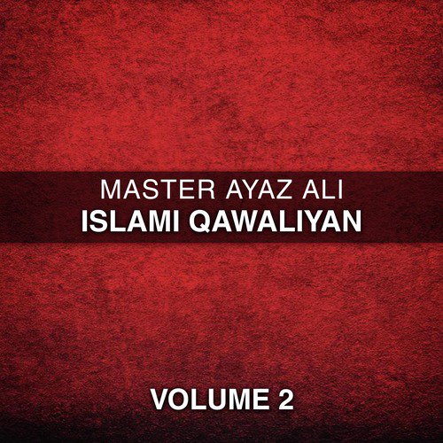 Muhammad Hamare Bari Shan by Master Ayaz Ali - Download on PagalFree