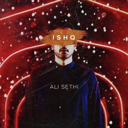Ishq by Ali Sethi - Download on PagalFree