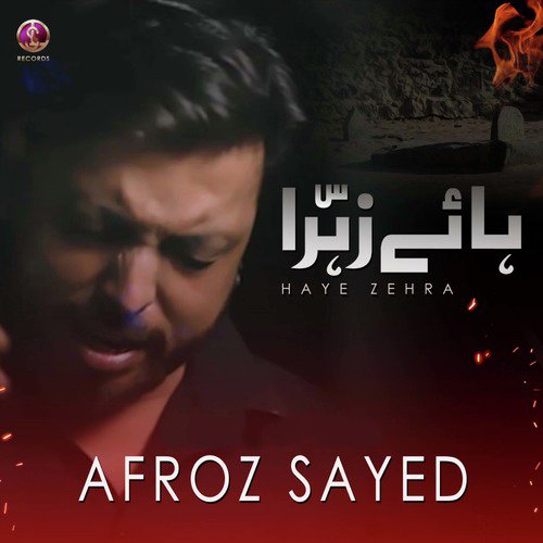 Haye Zehra by Afroz Sayed - Download on PagalFree