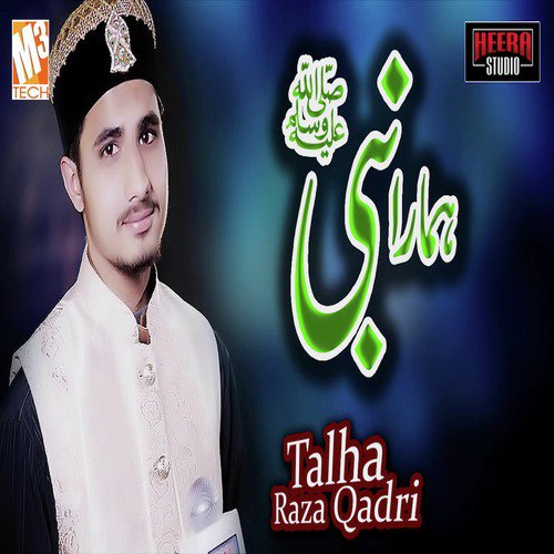 Hamara Nabi by Talha Raza Qadri - Download on PagalFree