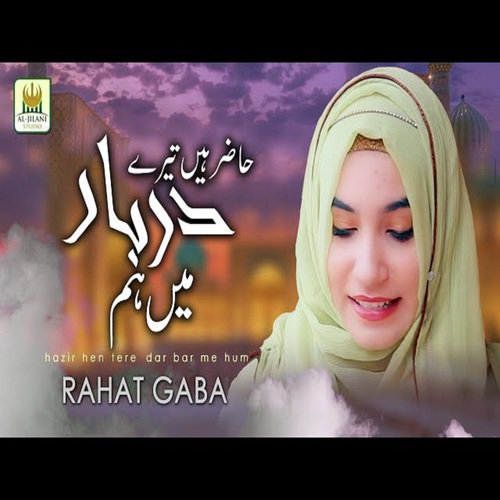 Hazir Hain Tere Darbar Mein Hum by Rahat Gaba - Download on PagalFree