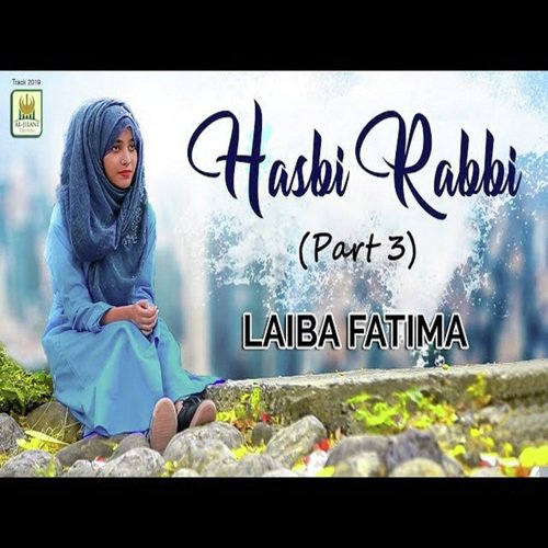 HASBI RABBI by Laiba Fatima - Download on PagalFree