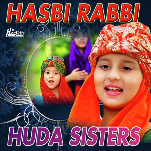 Hasbi Rabbi by Huda Sisters - Download on PagalFree