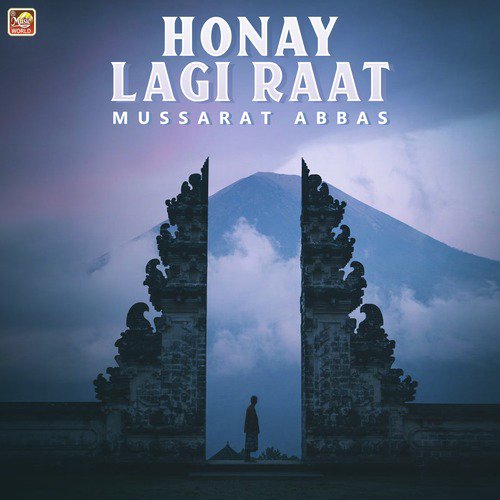 Honay Lagi Raat by Mussarat Abbas - Download on PagalFree