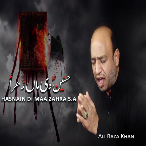 Hasnain Di Maa Zahra s.a by Ali Raza Khan - Download on PagalFree