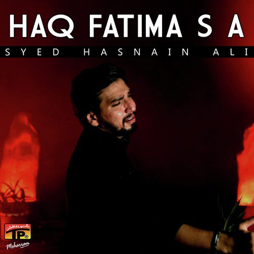Haq Fatima S A by Syed Hasnain Ali - Download on PagalFree