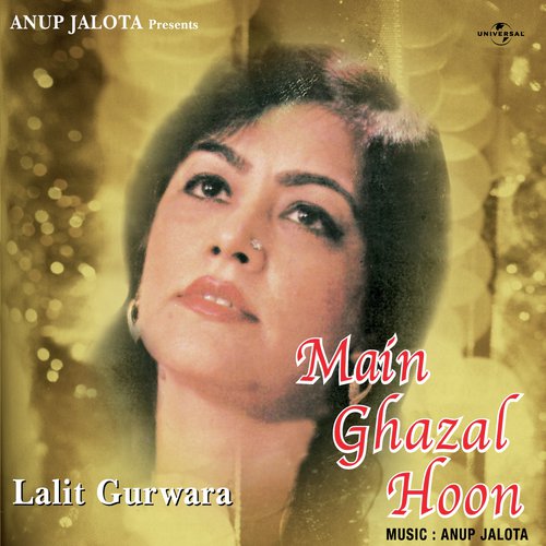 Main Ghazal Hoon (Album Version) by Lalit Gurwara - Download on PagalFree