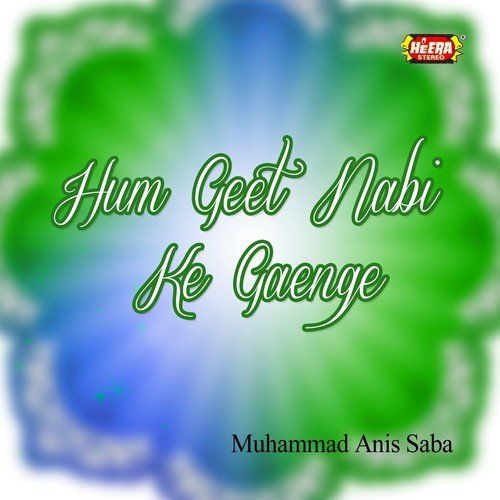 Nabi Nabi by Muhammad Anis Saba - Download on PagalFree