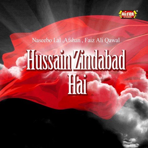 Hussaini Aey Mehendi by Naseebo Lal, Afshan, Faiz Ali Qawal - Download on PagalFree