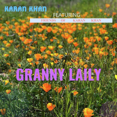 Granny Laily by Karan Khan, Friends of Karan Khan - Download on PagalFree