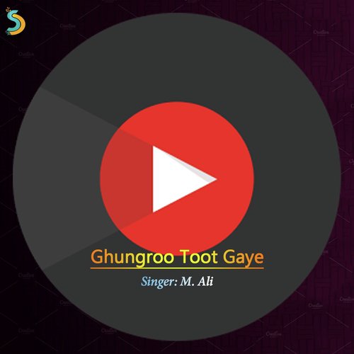 Ghungroo Toot Gaye by M. Ali - Download on PagalFree