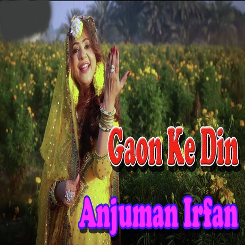 Goan Ke Din by Anjuman Irfan - Download on PagalFree