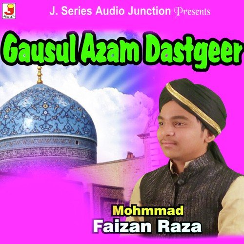 Sarkar Gause Azaam by Muhammad Faizan Raza - Download on PagalFree