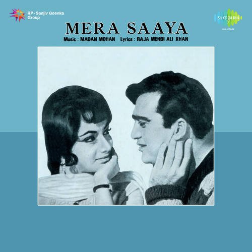 Mera Saaya Saath Hoga by Madan Mohan - Download on PagalFree