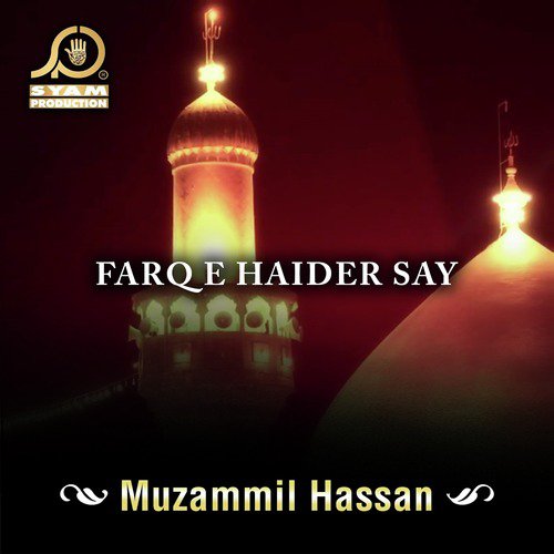 Farq E Haider Say by Muzammil Hassan - Download on PagalFree