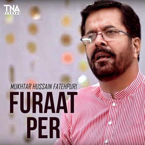 Furaat Per by Mukhtar Hussain Fatehpuri - Download on PagalFree