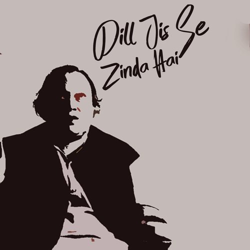 Dil Jis Se Zinda Hai by Nusrat Fateh Ali Khan - Download on PagalFree