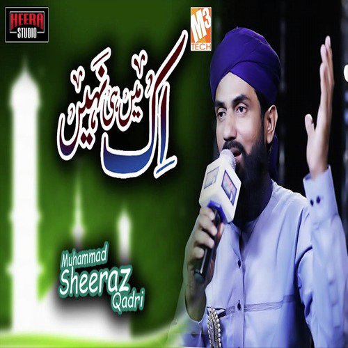 Ek Main Hi Nahi Un Par by Muhammad Sheeraz Qadri - Download on PagalFree