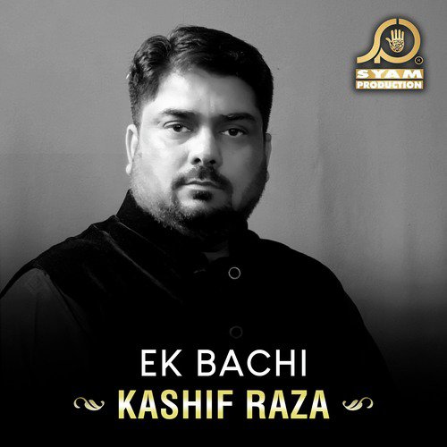 Ek Bachi by Kashif Raza - Download on PagalFree