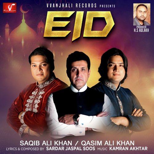 Eid by SAQIB ALI KHAN, QASIM ALI KHAN - Download on PagalFree
