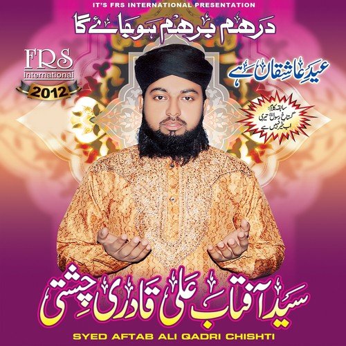 Eid Ashiqan Hai by Syed Aftab Ali Qadri Chishti - Download on PagalFree