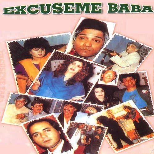 Excuse Me Baby by Moin Akhter, Ismail Tara, Zeba Shehnaz - Download on PagalFree