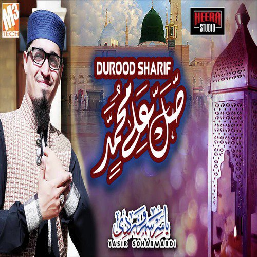 Durood Sharif by Yasir Soharwardi - Download on PagalFree