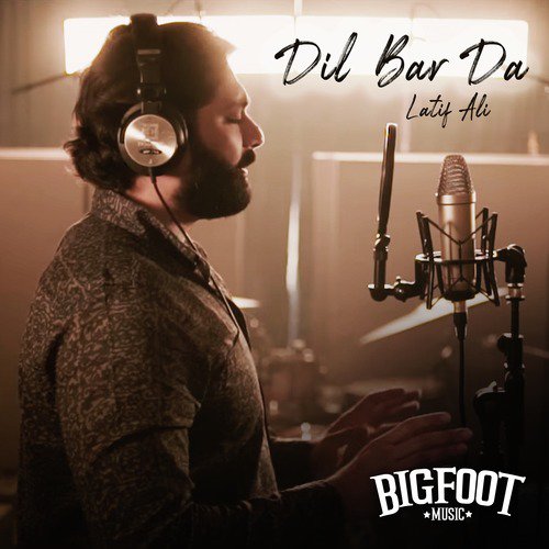 Dil Bar Da by Latif Ali - Download on PagalFree