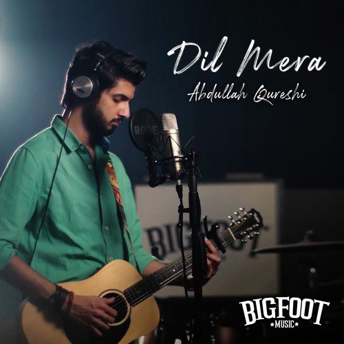 Dil Mera by Abdullah Qureshi - Download on PagalFree