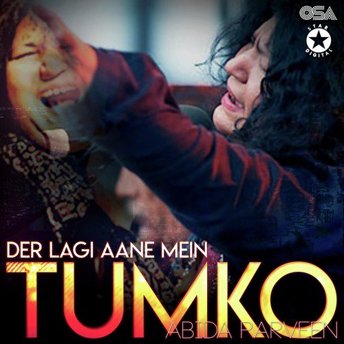 Der Lagi Aane Mein Tumko by Abida Parveen - Download on PagalFree