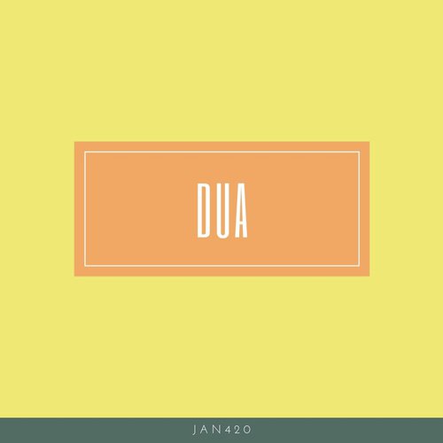 Dua by Jan420 - Download on PagalFree