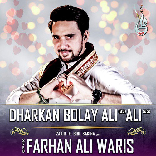 Dharkan Bolay Ali Ali by Syed Farhan Ali Waris - Download on PagalFree