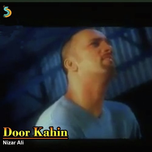 Door Kahin Se by Nizar Ali - Download on PagalFree