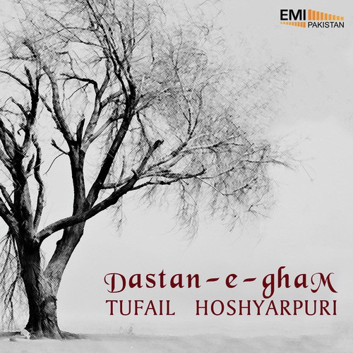 Kam Nigahi Ka Daur Hai Yaro by Tufail Hoshyarpuri - Download on PagalFree