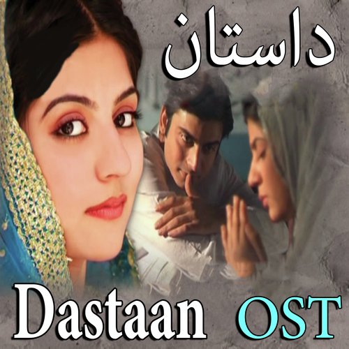 Dastaan by Sohail Haider - Download on PagalFree