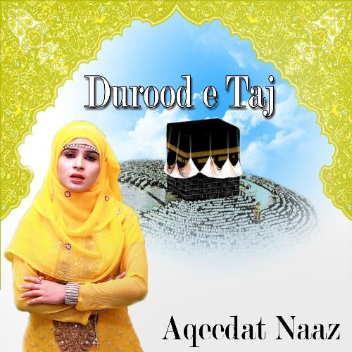 Qaseeda Burda by Aqeedat Naaz - Download on PagalFree