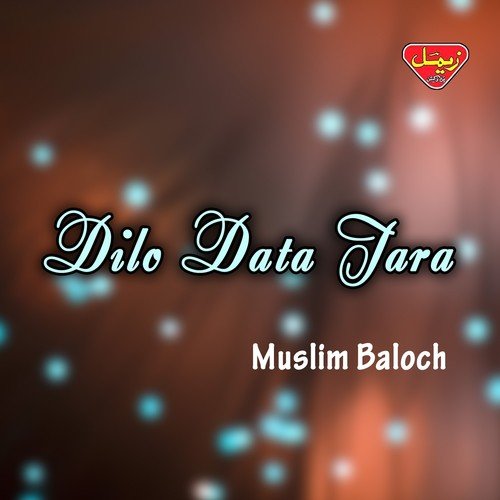 Mana Kushta Dilbare Yadan by Muslim Baloch - Download on PagalFree