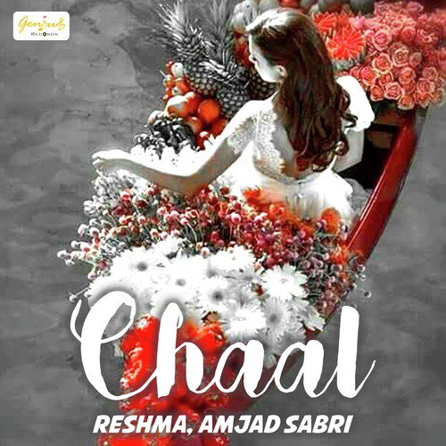 Chaal by Reshma, Amjad Sabri - Download on PagalFree
