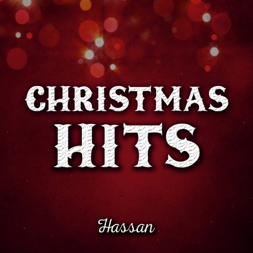 Christmas Hits by Hassan, Amna - Download on PagalFree