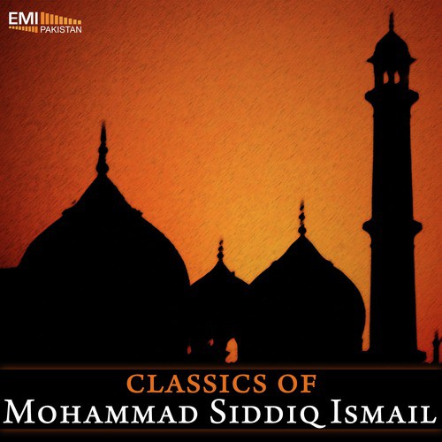 Mujhko Taiba Mein by Mohammad Siddiq Ismail - Download on PagalFree