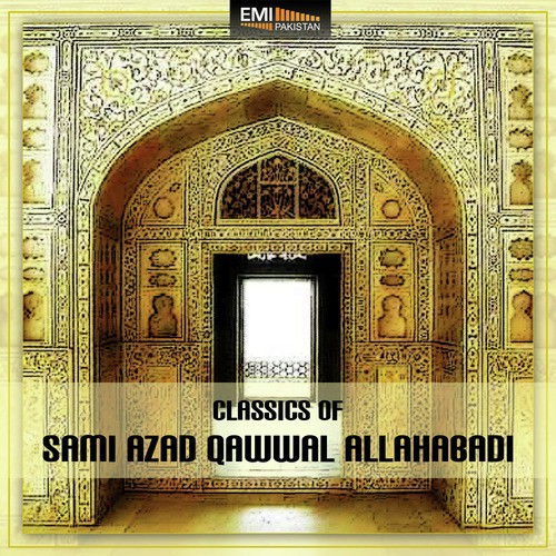 Ahl-e-Dir-o-Haram by Sami Azad Qawwal - Download on PagalFree