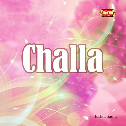 Challa by Bushra Sadiq - Download on PagalFree