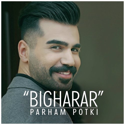 Bigharar by Parham Potki - Download on PagalFree