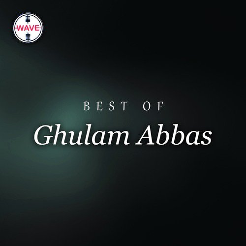 Aa Suye Kalvari Chalain by Ghulam Abbas - Download on PagalFree