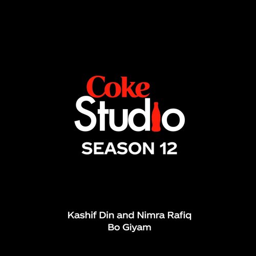 Bo Giyam (feat. Nimra Rafiq) by Kashif Din, Nimra Rafiq - Download on PagalFree