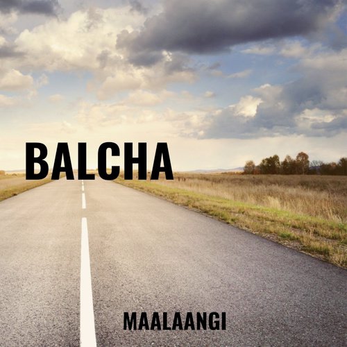 Balcha by Maalaangi - Download on PagalFree