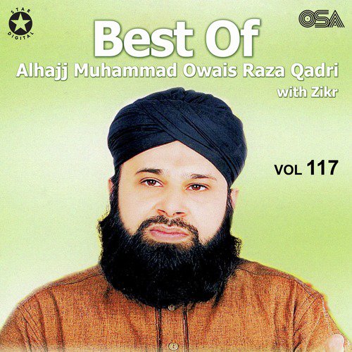 Aaqa Ka Milaad Aaya (with Zikr) by Alhajj Muhammad Owais Raza Qadri - Download on PagalFree